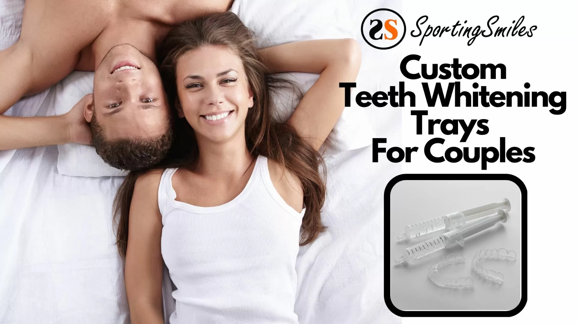 Happy Couple Smiles in bed after using teeth whitening trays